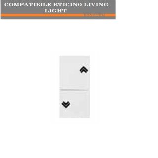 DOPPIO PULSANTE PER SERRANDE COMPATIBILE BTICINO LIVING LIGHT
