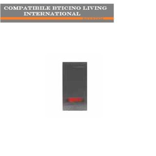 INTERRUTTORE LUMINOSO 16A COMPATIBILE BTICINO LIVING INTERNATIONAL