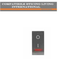 INTERRUTTORE BIPOLARE LUMINOSO COMPATIBILE BTICINO LIVING INTERNATIONAL