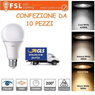 10 LAMPADINE LED FSL E27 9-15W LAMPADE LUCE CALDA NATURALE FREDDA SFERA GOCCIA